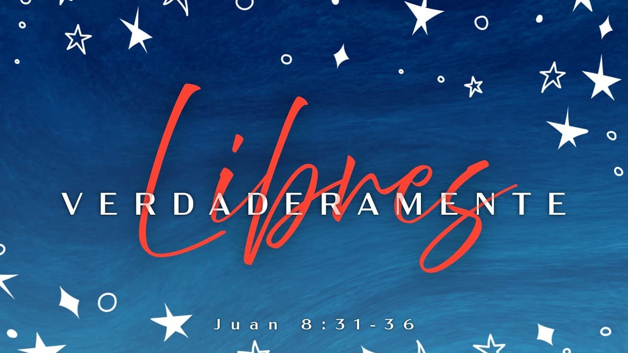 Verdaderamente Libres | Pastor Luis Parada